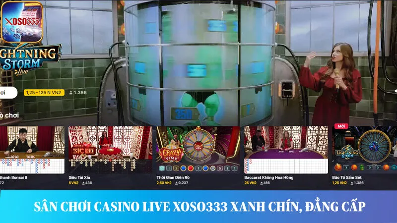 Sân chơi Casino Live Xoso333 uy tín, bảo mật, thưởng lớn.