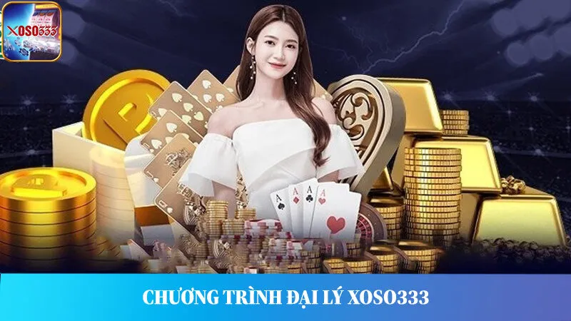 Thông tin về chương trình đại lý Xoso333.