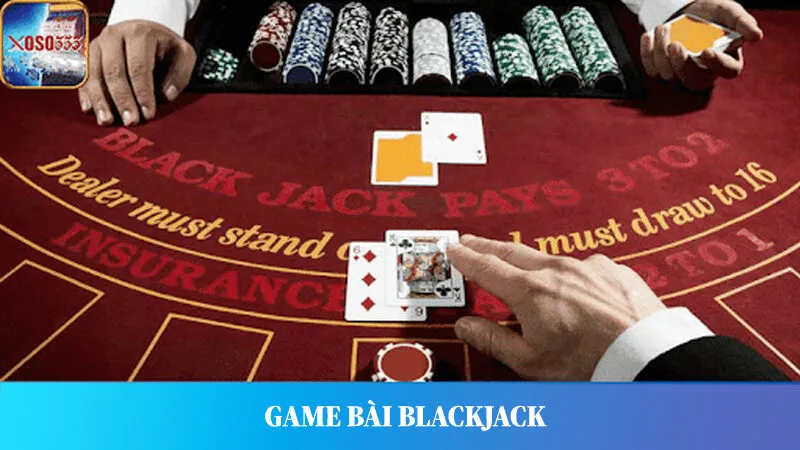 Bạn Biết Gì Về Blackjack? Top 4 Mẹo Hay Tăng Tỷ Lệ Thắng