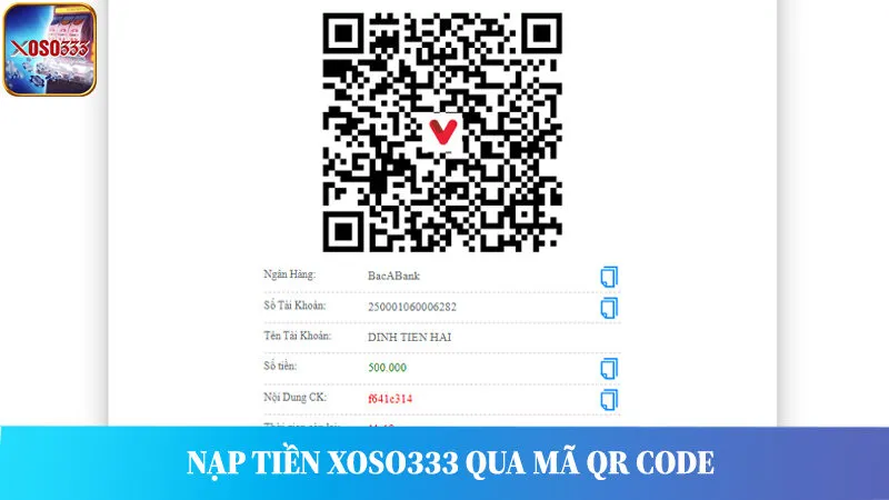 Hướng dẫn nạp tiền Xoso333 qua mã QR code.