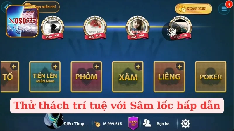 Chơi Bài Sâm Online – Trải Nghiệm Game Đổi Thưởng Thú Vị