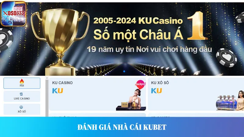 Đánh Giá Chi Tiết Nhà Cái Kubet: Thiên Đường Giải Trí Trực Tuyến?