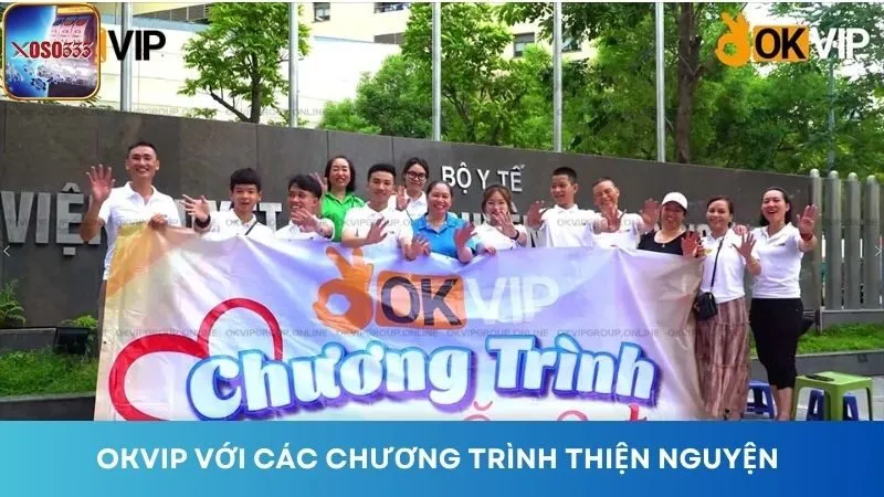 Chương trình thiện nguyện giúp đỡ các hoàn cảnh khó khăn tại nhà cái OKVIP.